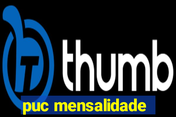 puc mensalidade